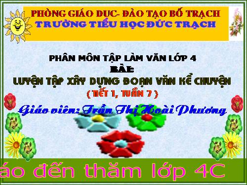 Tuần 6-7. Luyện tập xây dựng đoạn văn kể chuyện