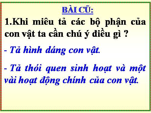Tuần 31-32. Luyện tập xây dựng đoạn văn miêu tả con vật