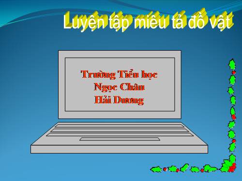 Tuần 15-16. Luyện tập miêu tả đồ vật