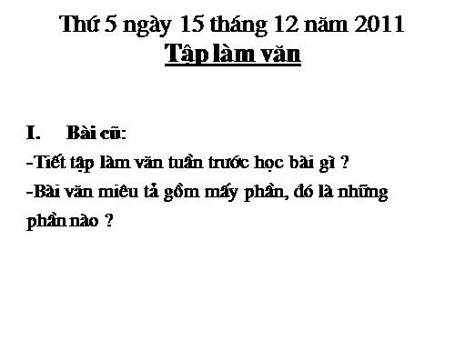 Tuần 17. Đoạn văn trong bài văn miêu tả đồ vật