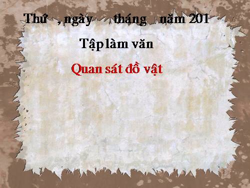 Tuần 15. Quan sát đồ vật