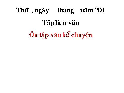 Tuần 13. Ôn tập văn kể chuyện