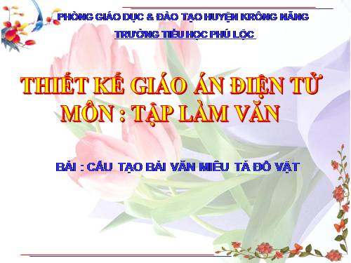 Tuần 14. Cấu tạo bài văn miêu tả đồ vật