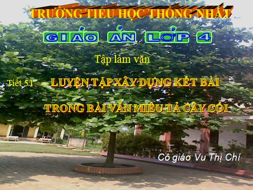 Tuần 26. Luyện tập xây dựng kết bài trong bài văn miêu tả cây cối