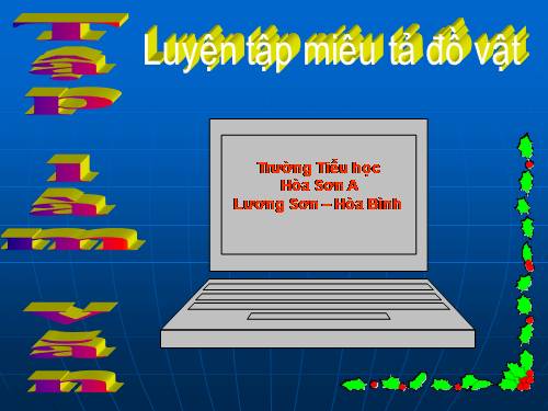 Tuần 15-16. Luyện tập miêu tả đồ vật