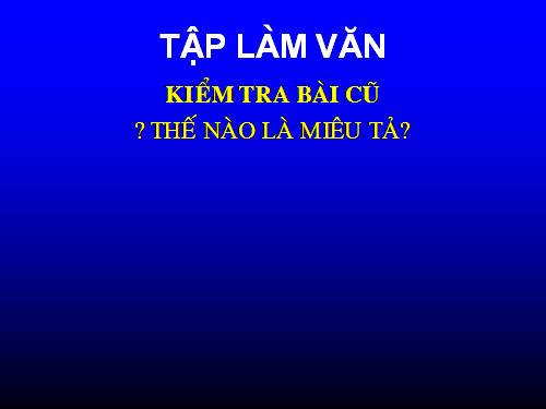 Tuần 14. Cấu tạo bài văn miêu tả đồ vật