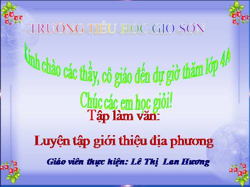 Tuần 16-20. Luyện tập giới thiệu địa phương