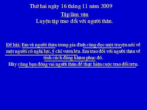 Tuần 9-11. Luyện tập trao đổi ý kiến với người thân