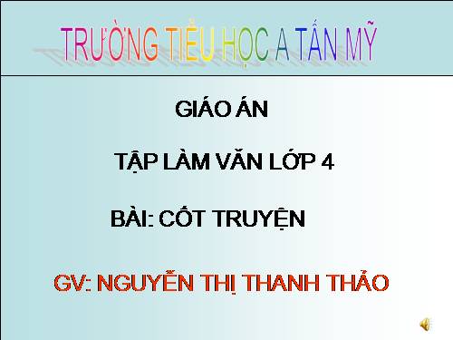 Tuần 4. Cốt truyện