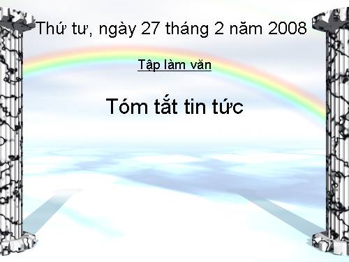 Tuần 24. Tóm tắt tin tức