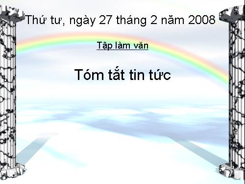 Tuần 24. Tóm tắt tin tức