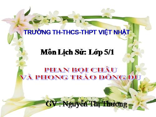 Bài 5. Phan Bội Châu và phong trào Đông du