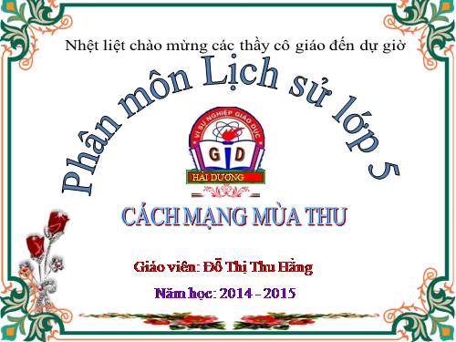 Bài 9. Cách mạng mùa thu