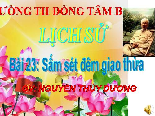 Bài 23. Sấm sét đêm giao thừa