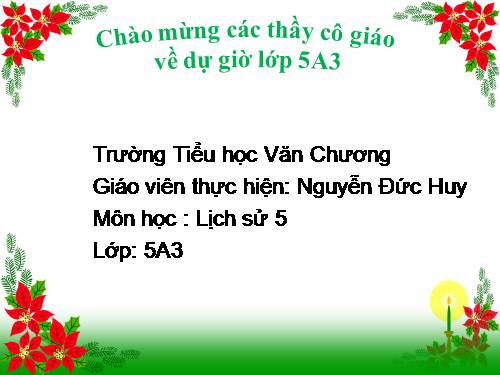 Bài 13. Thà hi sinh tất cả, chứ nhất định không chịu mất nước