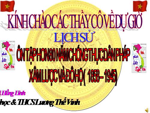 Bài 11. Ôn tập: Hơn tám mươi năm chống thực dân Pháp xâm lược và đô hộ (1858 - 1945)