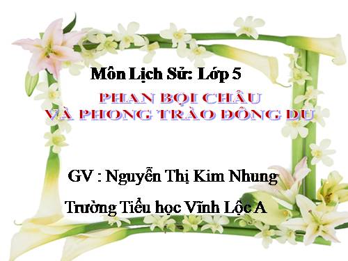 Bài 5. Phan Bội Châu và phong trào Đông du