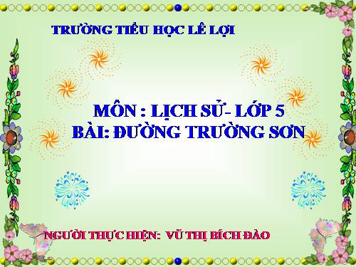 Bài 22. Đường Trường Sơn