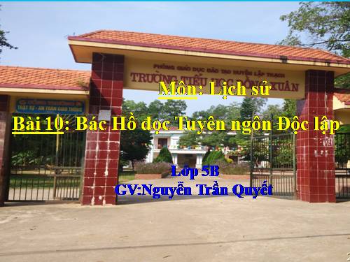 Bài 10. Bác Hồ đọc tuyên ngôn Độc lập