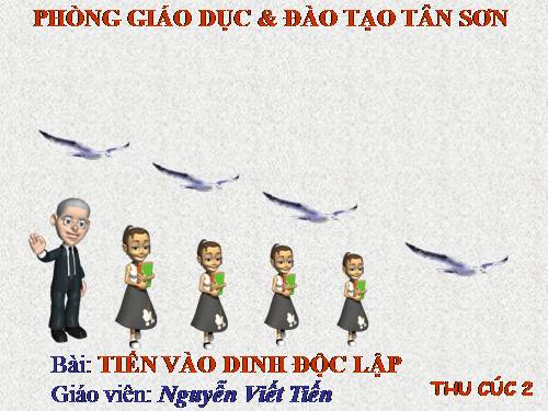 Bài 26. Tiến vào Dinh Độc Lập