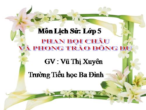 Bài 5. Phan Bội Châu và phong trào Đông du