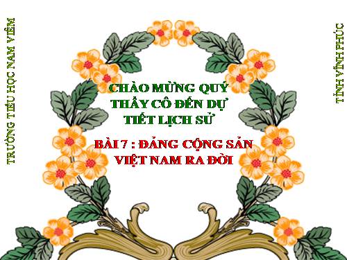 Bài 7. Đảng Cộng sản Việt Nam ra đời