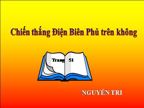 Bài 24. Chiến thắng Điện Biên Phủ trên không