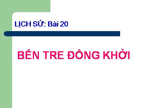 Bài 1. Bình Tây Đại nguyên soái Trương Định.