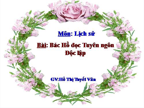 Bài 10. Bác Hồ đọc tuyên ngôn Độc lập