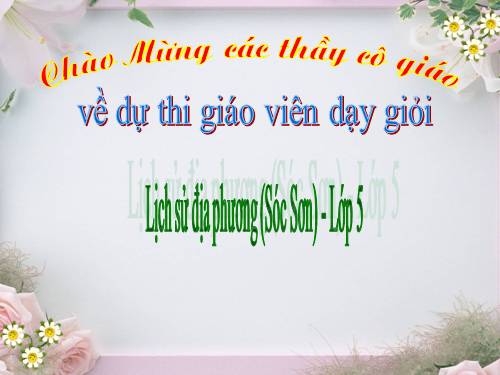 lich sử địa phương sóc sơn - lớp 5