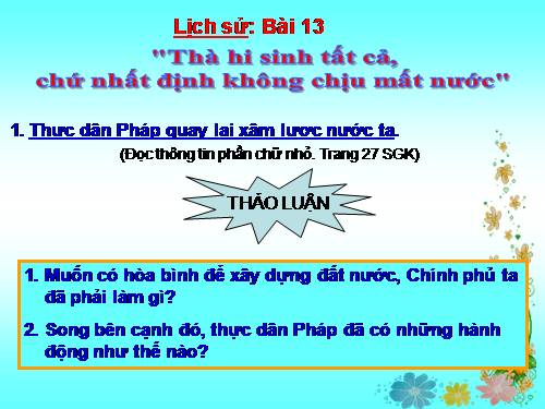 Bài 13. Thà hi sinh tất cả, chứ nhất định không chịu mất nước