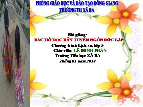 Bài 10. Bác Hồ đọc tuyên ngôn Độc lập