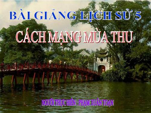 Bài 9. Cách mạng mùa thu