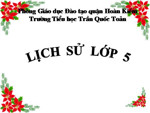 Bài 17. Chiến thắng lịch sử Điện Biên Phủ