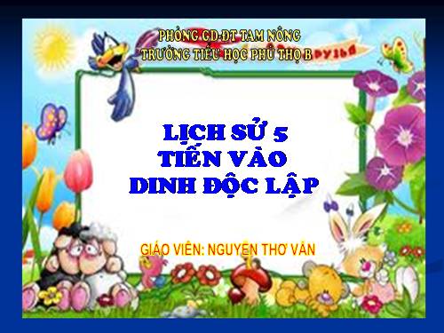 Bài 26. Tiến vào Dinh Độc Lập