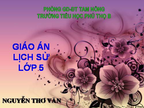 Bài 17. Chiến thắng lịch sử Điện Biên Phủ