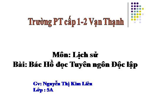 Bài 10. Bác Hồ đọc tuyên ngôn Độc lập