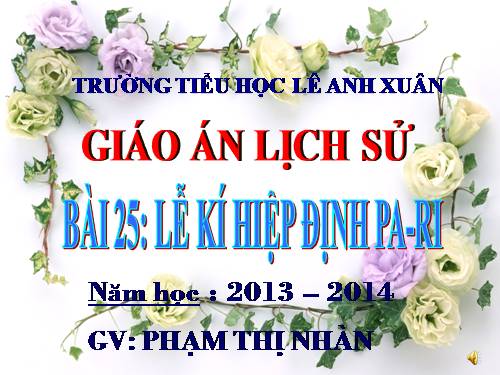 Bài 25. Lễ kí hiệp định Pa-ri