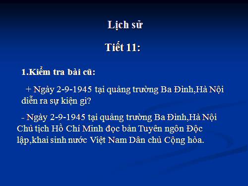 Bài 11. Ôn tập: Hơn tám mươi năm chống thực dân Pháp xâm lược và đô hộ (1858 - 1945)