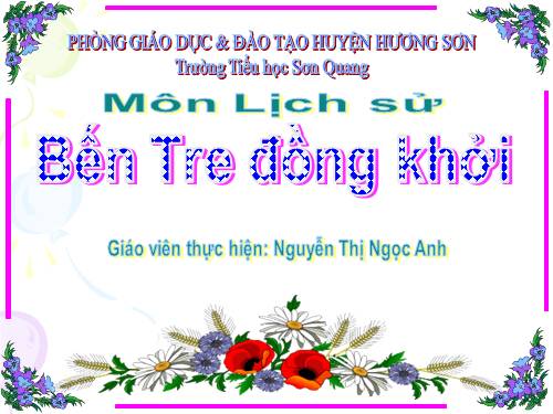 Bài 20. Bến Tre đồng khởi