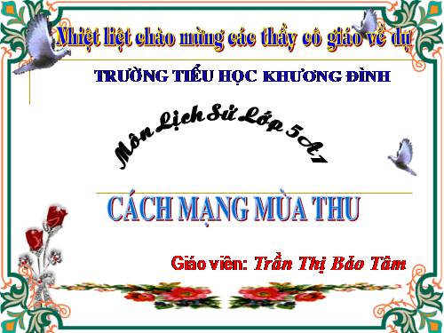 Bài 9. Cách mạng mùa thu