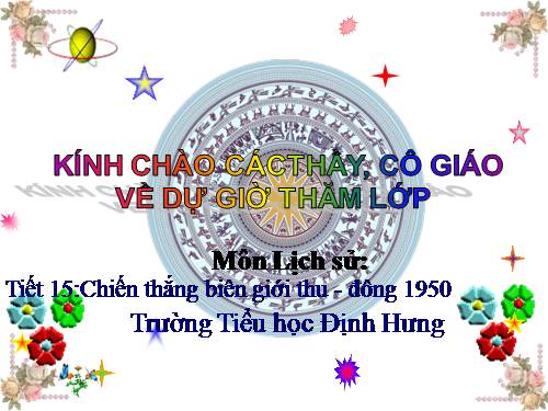 Bài 15. Chiến thắng Biên giới Thu-Đông 1950