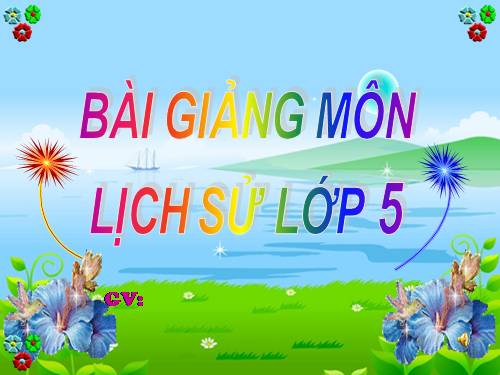 Bài 6. Quyết chí ra đi tìm đường cứu nước