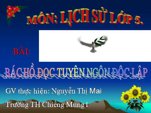 Bài 10. Bác Hồ đọc tuyên ngôn Độc lập
