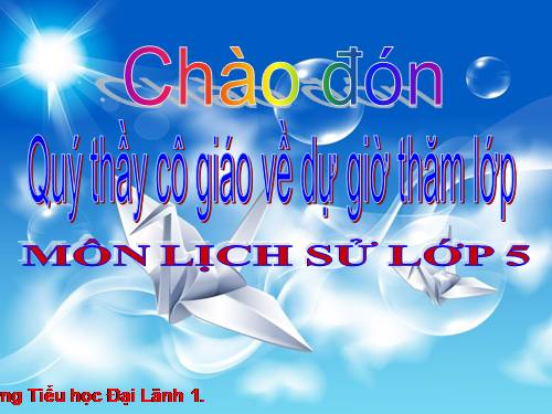 Bài 11. Ôn tập: Hơn tám mươi năm chống thực dân Pháp xâm lược và đô hộ (1858 - 1945)