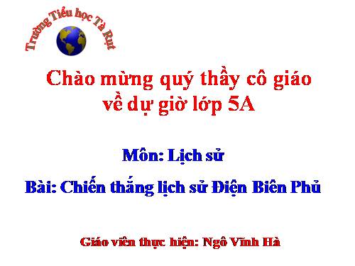 Bài 17. Chiến thắng lịch sử Điện Biên Phủ