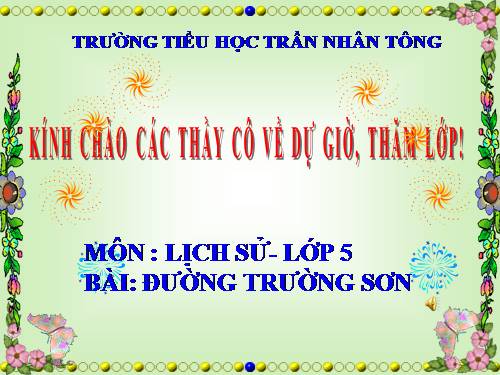 Bài 22. Đường Trường Sơn