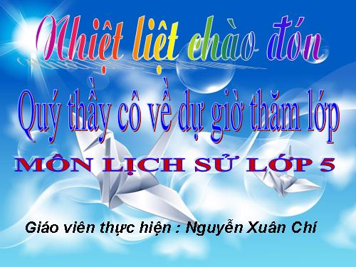 Bài 11. Ôn tập: Hơn tám mươi năm chống thực dân Pháp xâm lược và đô hộ (1858 - 1945)