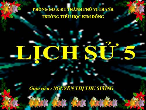 Bài 13. Thà hi sinh tất cả, chứ nhất định không chịu mất nước