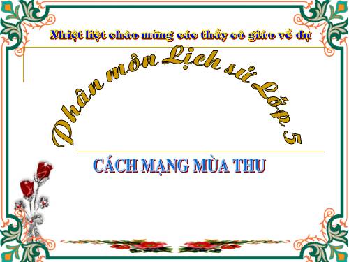 Bài 9. Cách mạng mùa thu